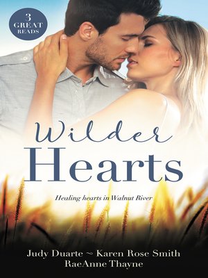cover image of Wilder Hearts/Once Upon a Pregnancy/Her Mr. Right?/A Merger...Or Marriage?